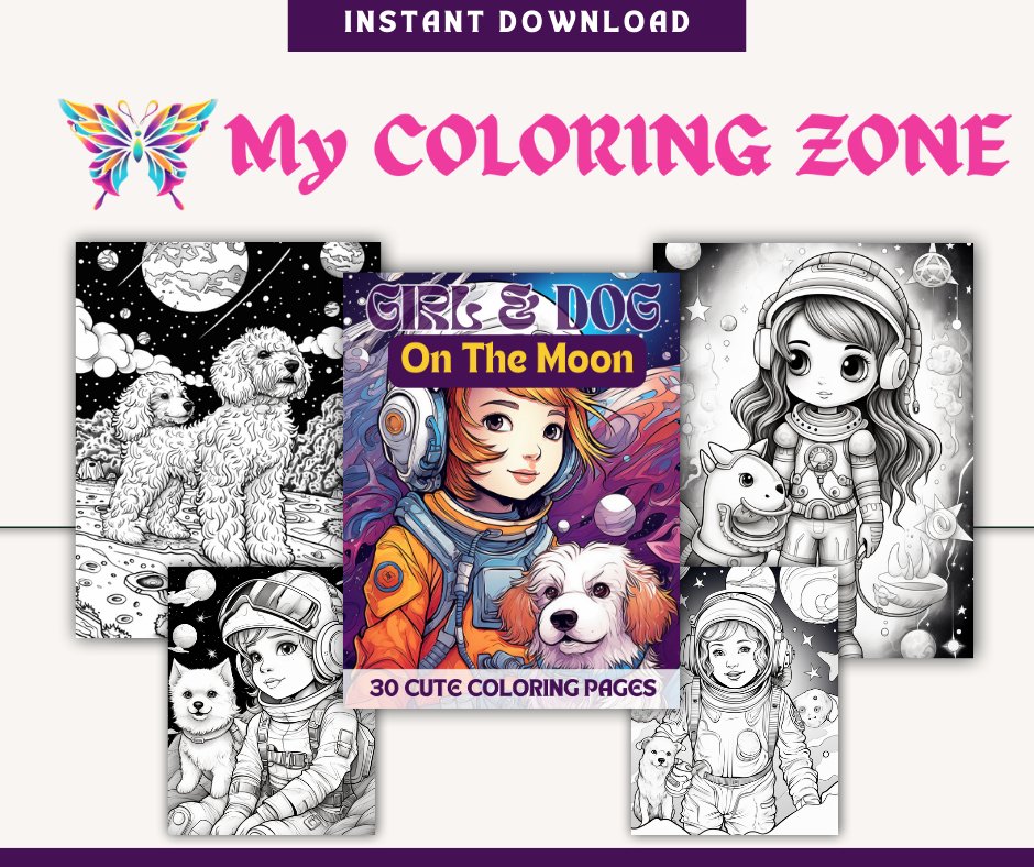 30 Cute Girls & Dogs on The Moon Coloring Sheets - My Coloring Zone