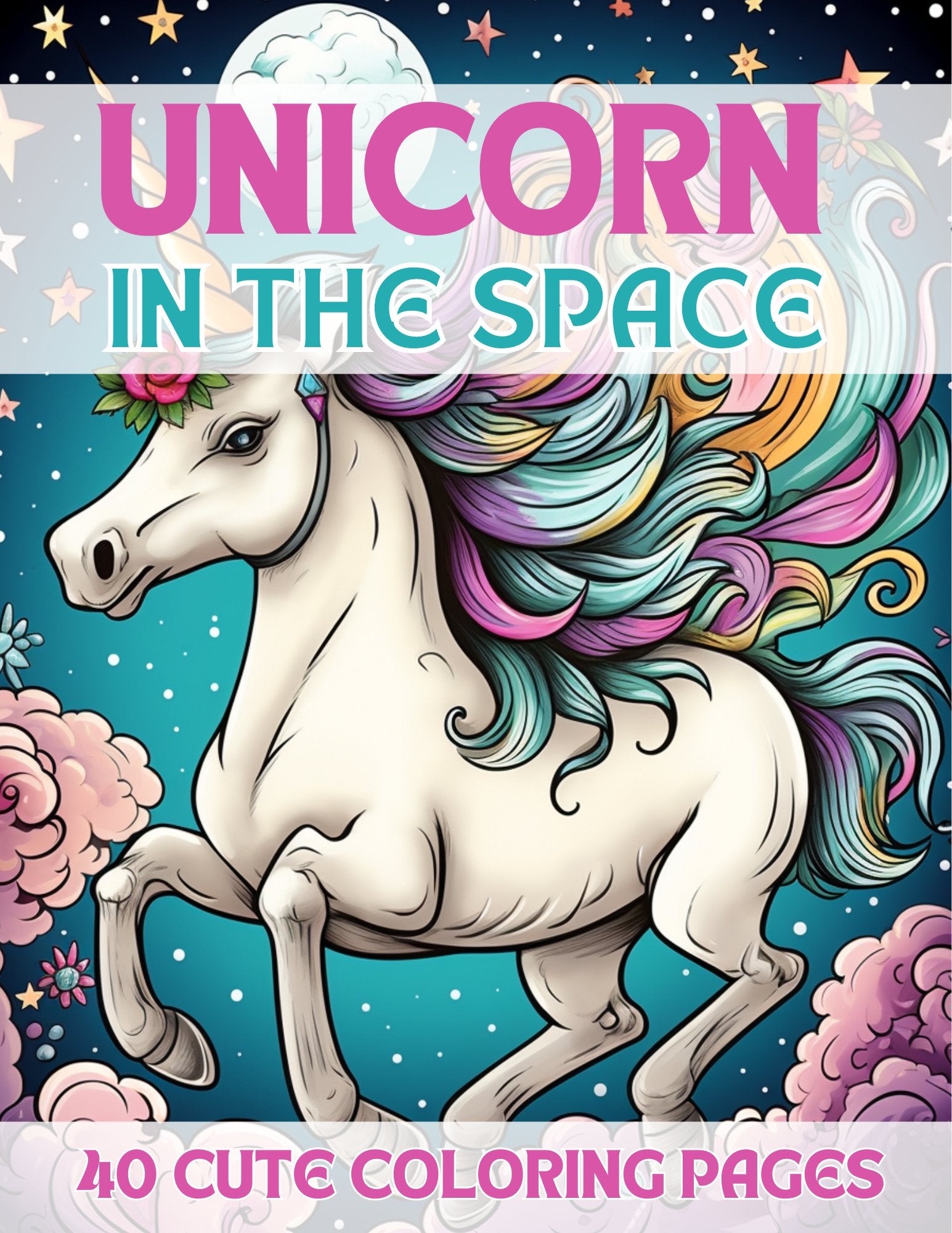 40 Adorable Unicorn in The Space Coloring Pages - My Coloring Zone